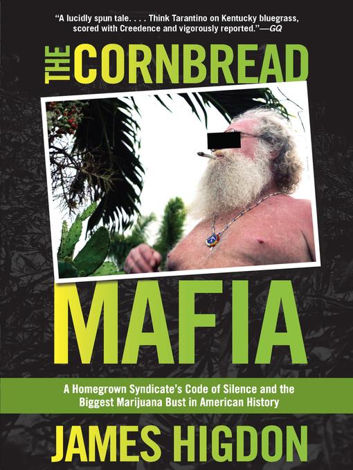 Title details for Cornbread Mafia by James Higdon - Available